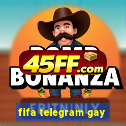 fifa telegram gay